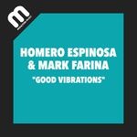 cover: Homero Espinosa|Mark Farina - Good Vibrations