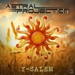 cover: Astral Projection & Sfx - Y-Salem