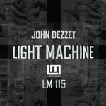 cover: John Dezzet - Light Machine