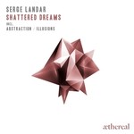 cover: Serge Landar - Shattered Dreams