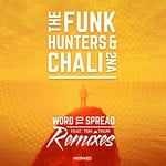 cover: The Funk Hunters & Chali 2na - Word To Spread Remixes (feat Tom Thum)