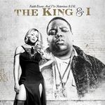 cover: Faith Evans|The Notorious Big - The King & I