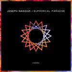 cover: Joseph Nakouzi - Euphorical Paradise