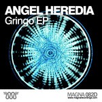 cover: Angel Heredia - Gringo EP