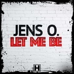 cover: Jens O - Let Me Be