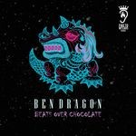 cover: Ben Dragon - Beats Over Chocolate