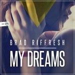 cover: Brad Riffresh - My Dreams