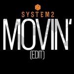 cover: System2 - Movin'