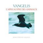 cover: Vangelis - L'apocalypse Des Animaux (Remastered)