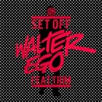 cover: Walter Ego - Set Off