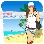 cover: Mydca - Sing For You