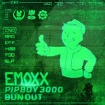 cover: Emoxx - Pip Boy 3000/Bun Out