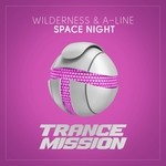 cover: Wilderness & A-line - Space Night