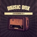 cover: Various - Music Box: SLiVER Recordings Vol 5