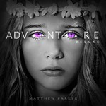 cover: Matthew Parker - Adventure (Deluxe)