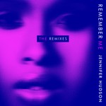 cover: Jennifer Hudson - Remember Me (The Remixes)