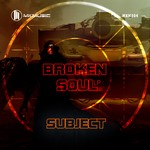 cover: Subject - Broken Soul