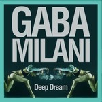 cover: Gaba Milani - Deep Dream