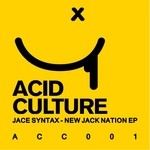 cover: Jace Syntax - New Jack Nation EP