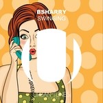 cover: Bsharry - Swinging