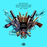 cover: Wildstylez - Bad Habits (Explicit)