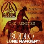 cover: Dj Rodeo - Lone Ranger: The Remixes