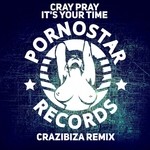 cover: Cray Pray - It's Your Time