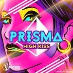 cover: Prisma - High Kiss EP