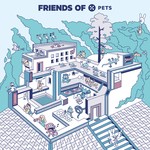 cover: Adam Port & Jennifer Touch|Earth Trax|Kuba Sojka|The Analog Roland Orchestra|Till Von Sein & Aera - Friends Of Pets - Part 1