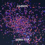 cover: Glaskin - Debris Disk