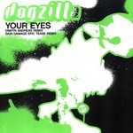 cover: Dogzilla - Your Eyes