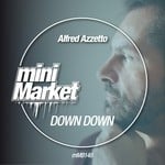 cover: Alfred Azzetto - Down Down