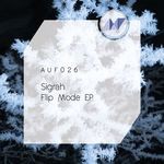 cover: Sigrah - Flip Mode EP