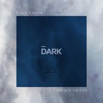 cover: Foreign Fields - Take Cover (Dark Versions)