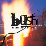 cover: Bush - Razorblade Suitcase (Remastered)