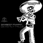 cover: Beverly Hills - Gangster Trumpet