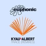 cover: Kyau & Albert - Trace (Remixes)