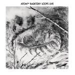 cover: Atom Tm - Radetzky Loops (Live)