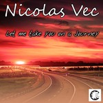 cover: Nicolas Vec - Let Me Take You On A Journey