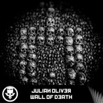 cover: Julian Oliver - The Wall Of Death