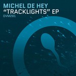 cover: Michel De Hey - Tracklights