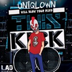 cover: Uniqlown - This Kick Will Blow Your Mind