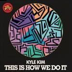 cover: Gordon Chambers|Kyle Kim - This Is How We Do It