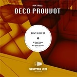 cover: Deco Prouvot - Don't Sleep EP