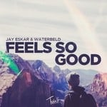 cover: Jay Eskar|Waterbeld - Feels So Good