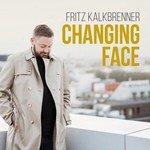 cover: Fritz Kalkbrenner - Changing Face