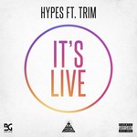 cover: Hypes|Trim - It's Live