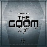 cover: Dj Pelco - The Gqom Life