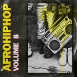 cover: Various - AfroHipHop Vol 8 (Explicit)