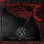 cover: Alien Vampires - Evil Excavation I'm Dead Fuck You (Explicit)